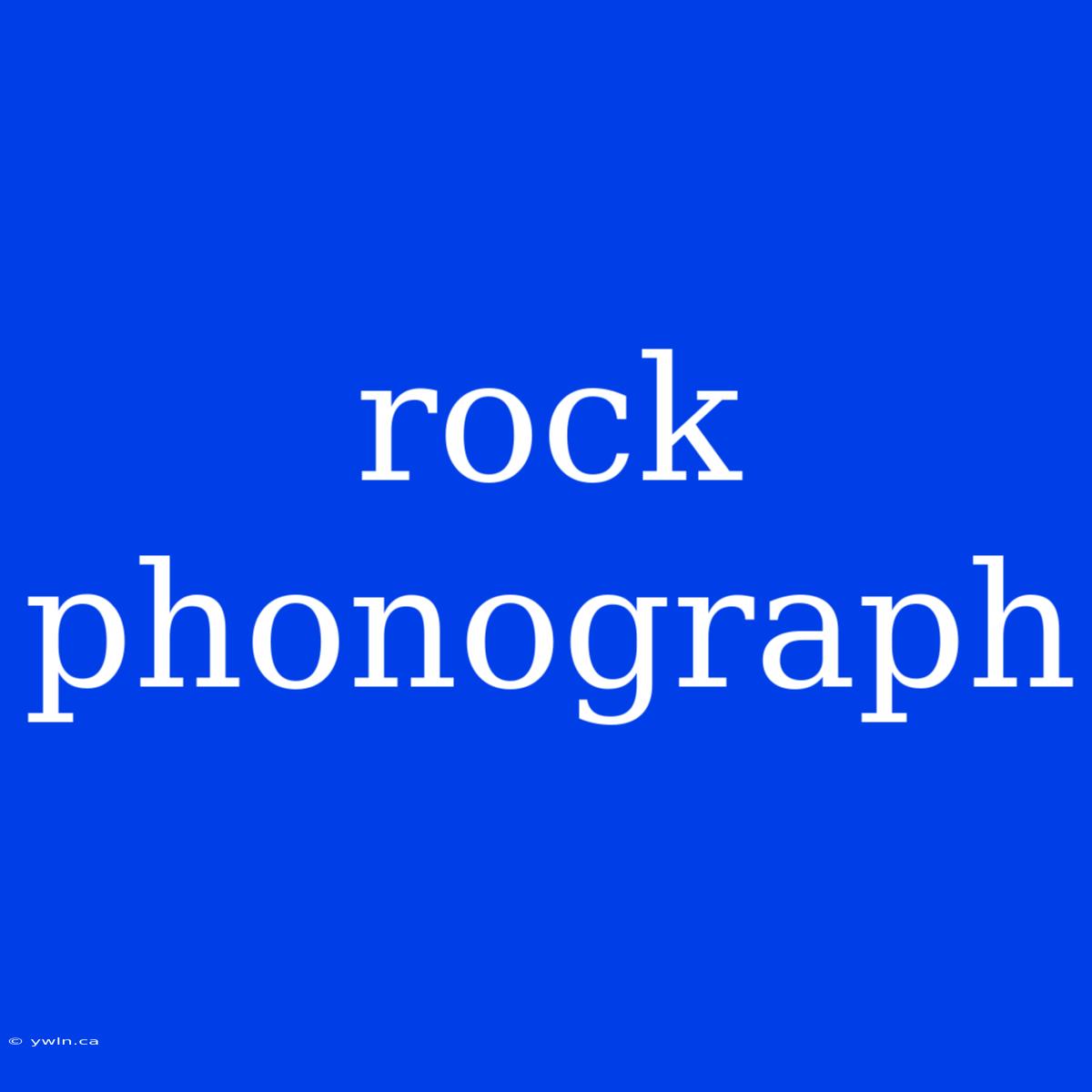 Rock Phonograph