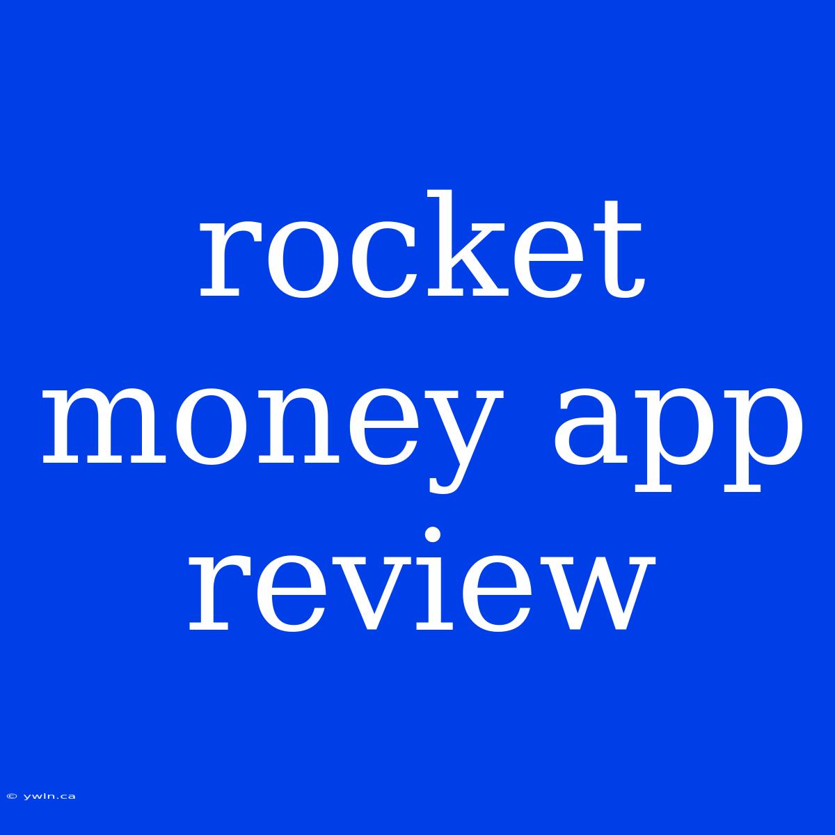 Rocket Money App Review