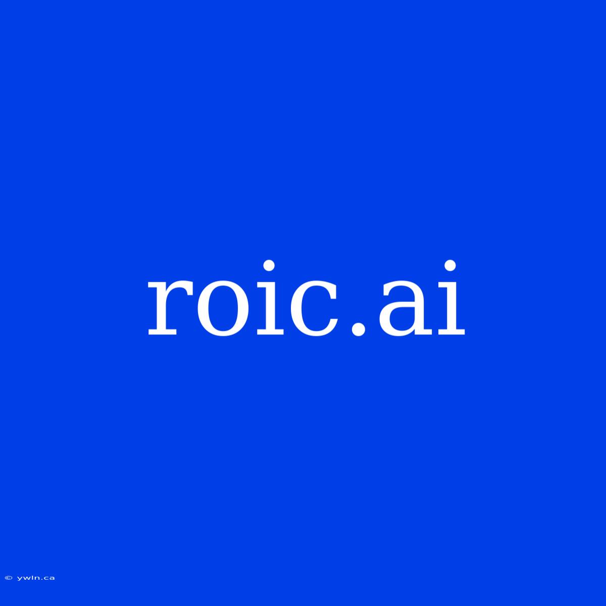 Roic.ai