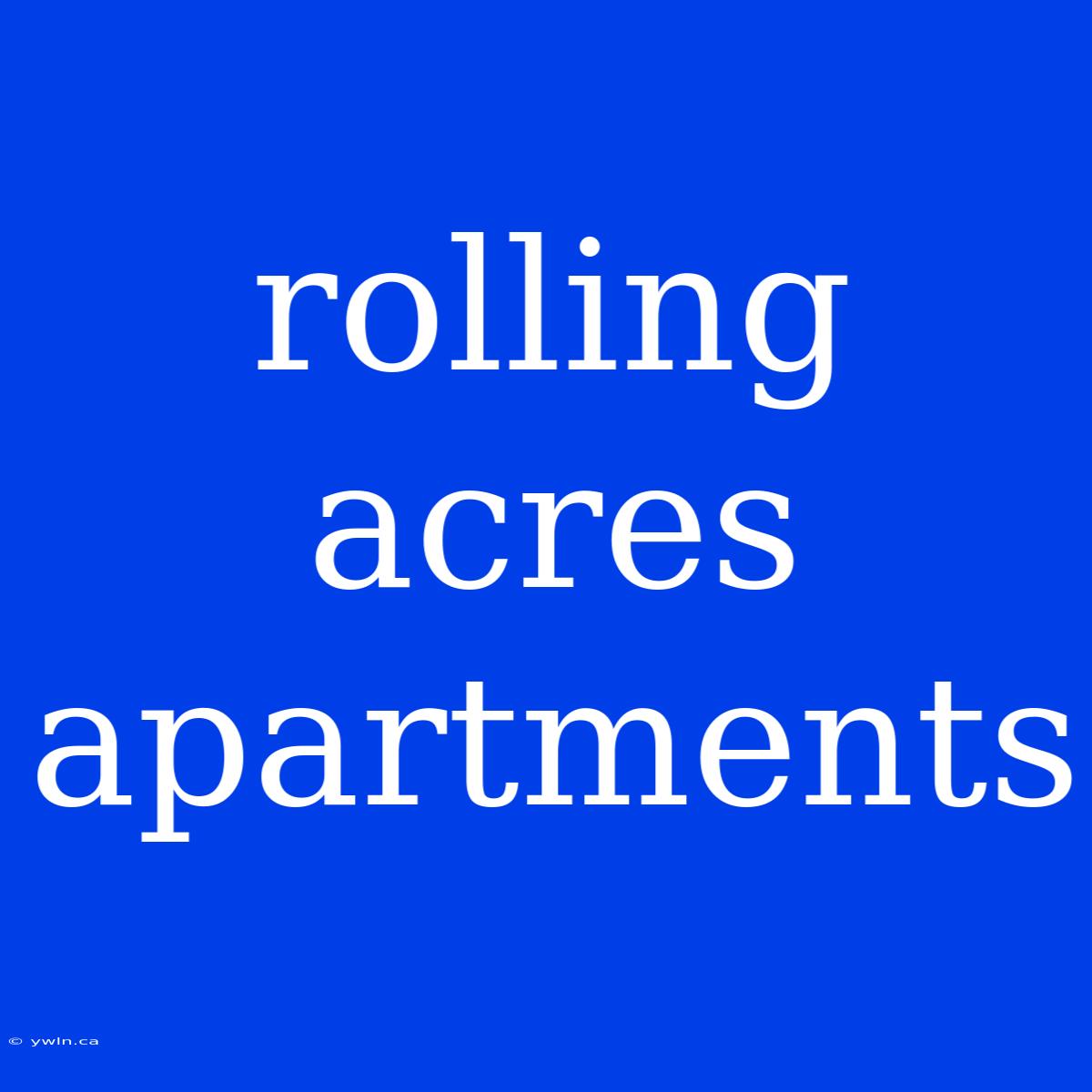 Rolling Acres Apartments