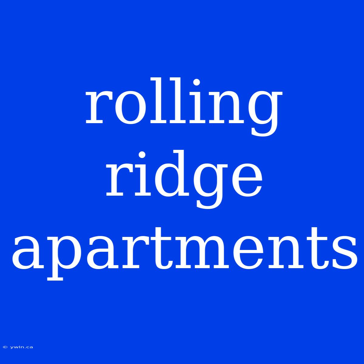 Rolling Ridge Apartments