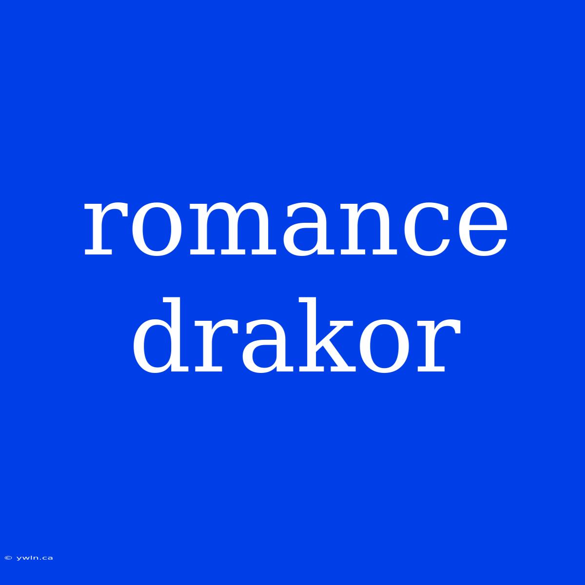 Romance Drakor