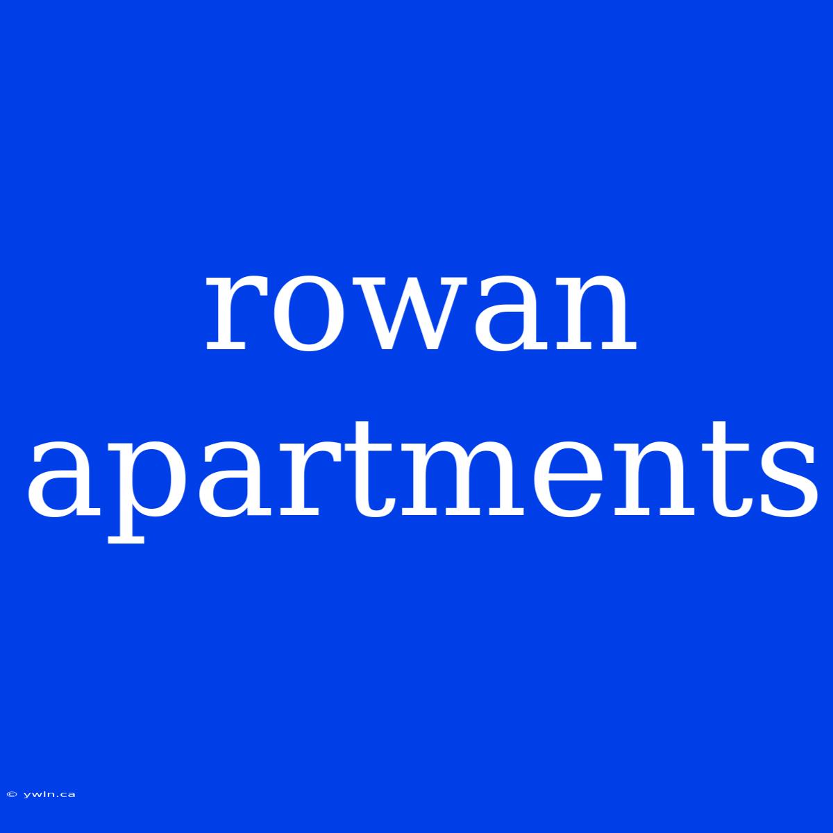 Rowan Apartments