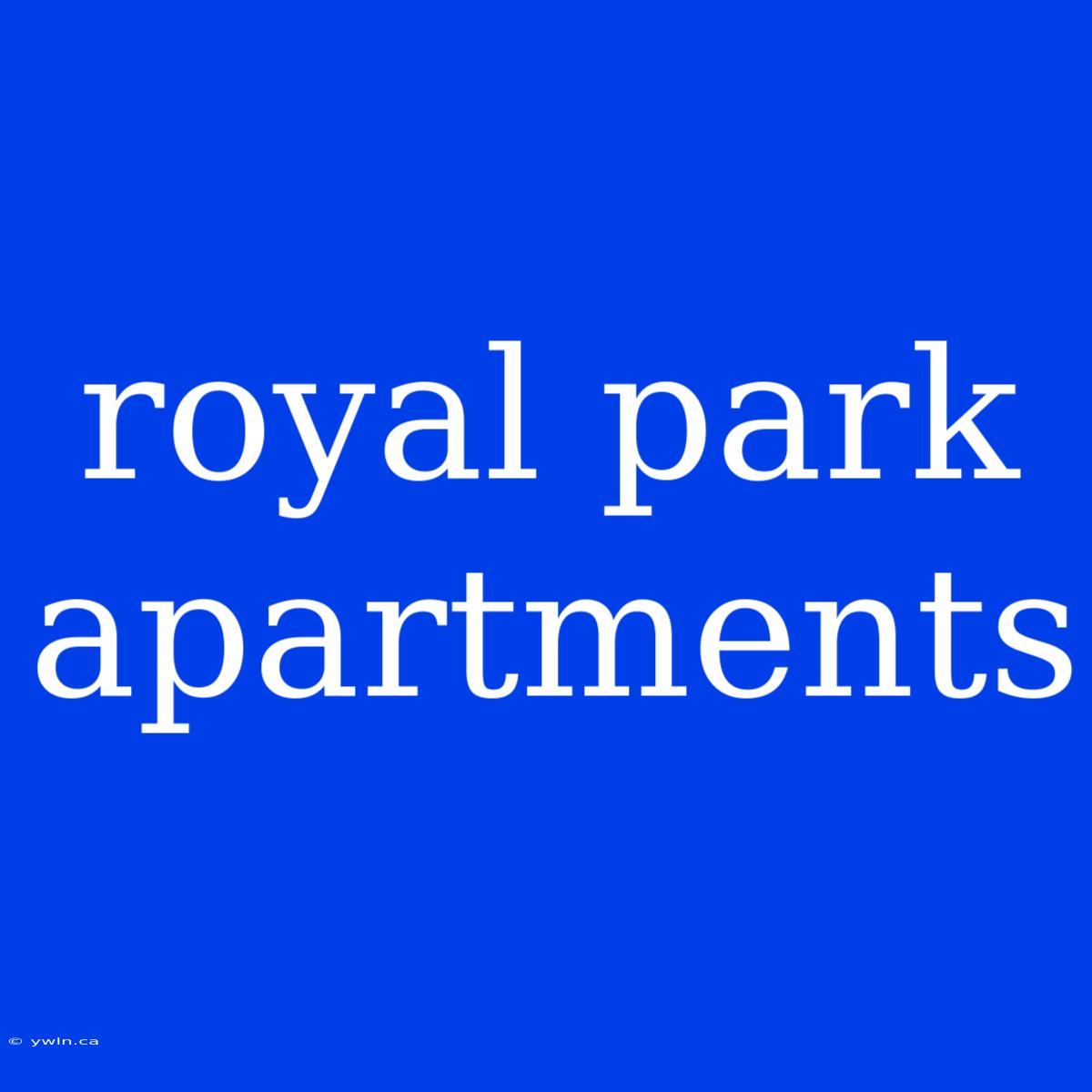 Royal Park Apartments