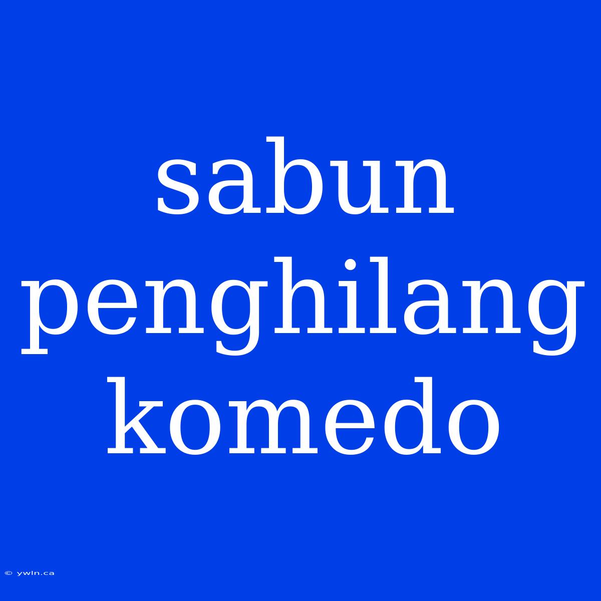 Sabun Penghilang Komedo