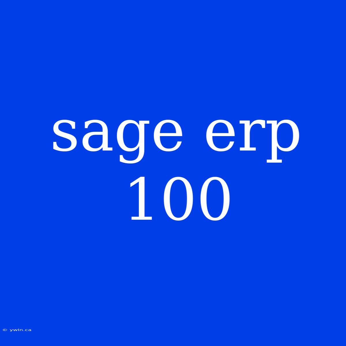 Sage Erp 100