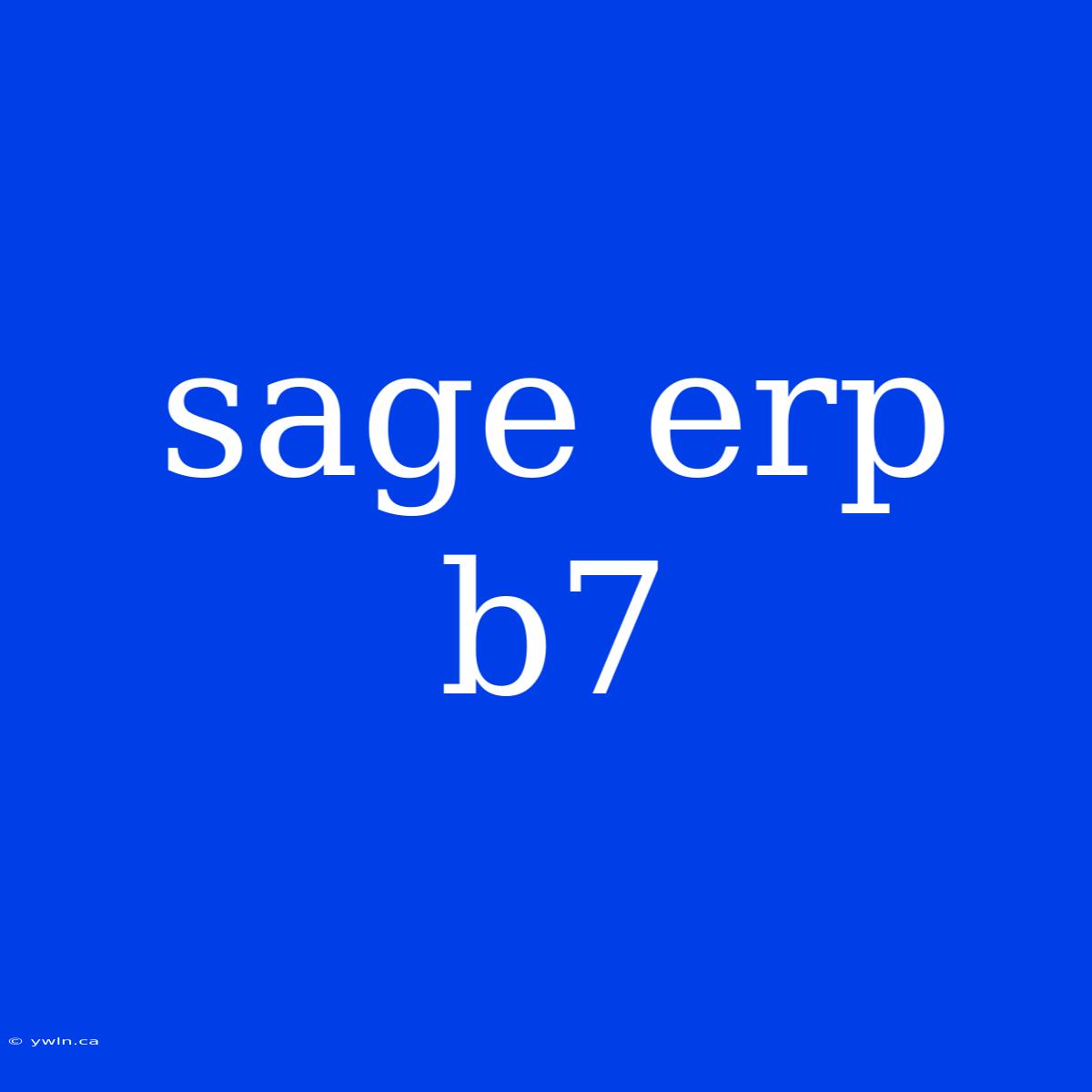 Sage Erp B7