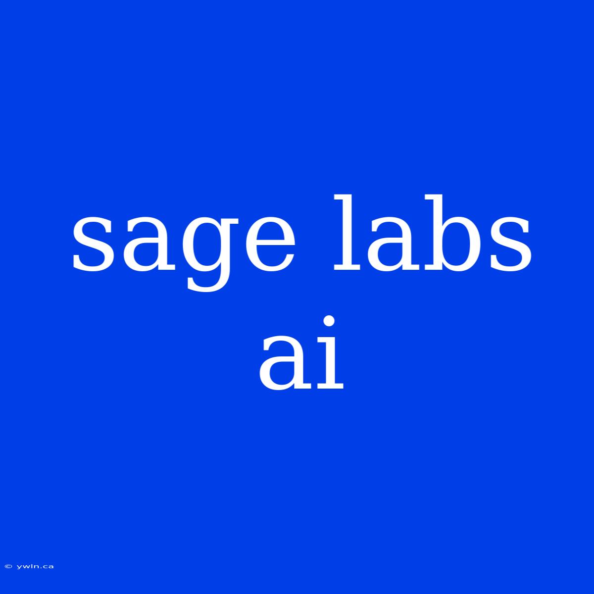 Sage Labs Ai