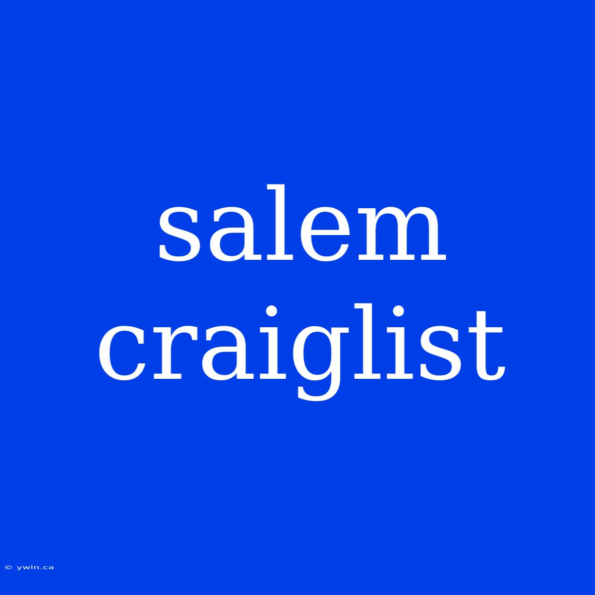 Salem Craiglist