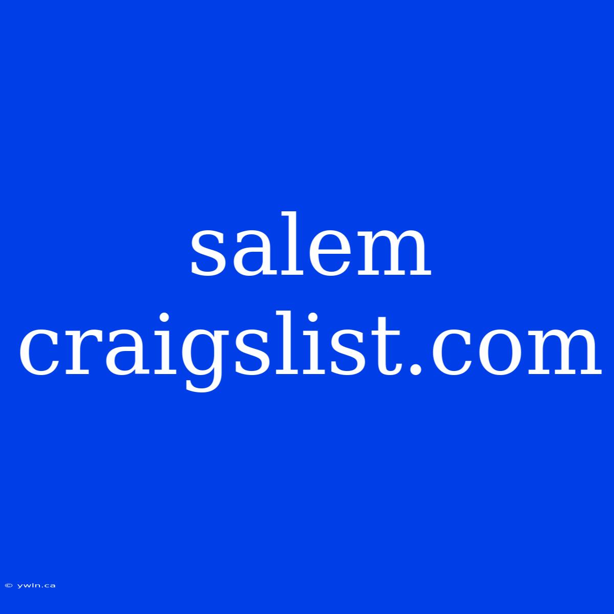 Salem Craigslist.com