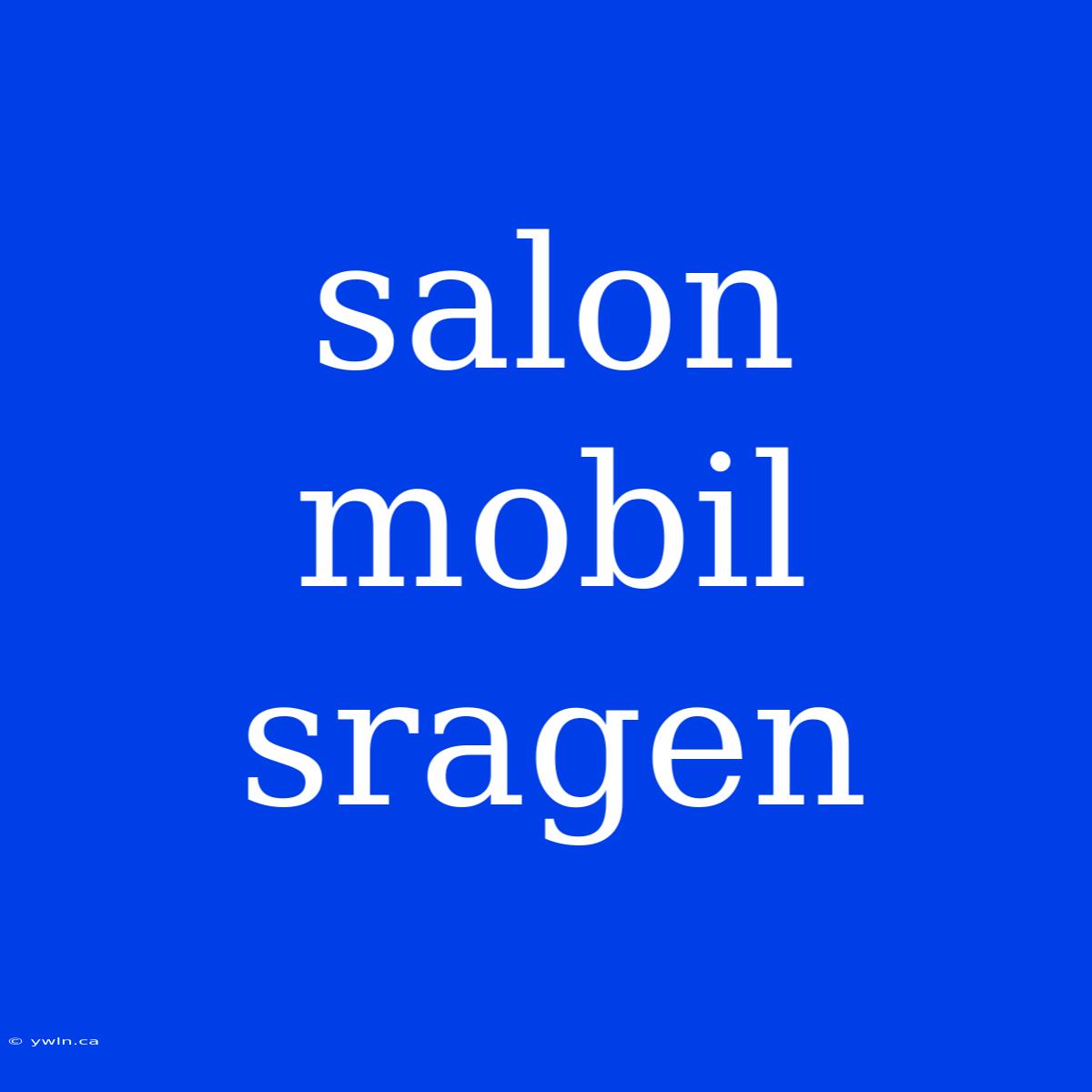 Salon Mobil Sragen