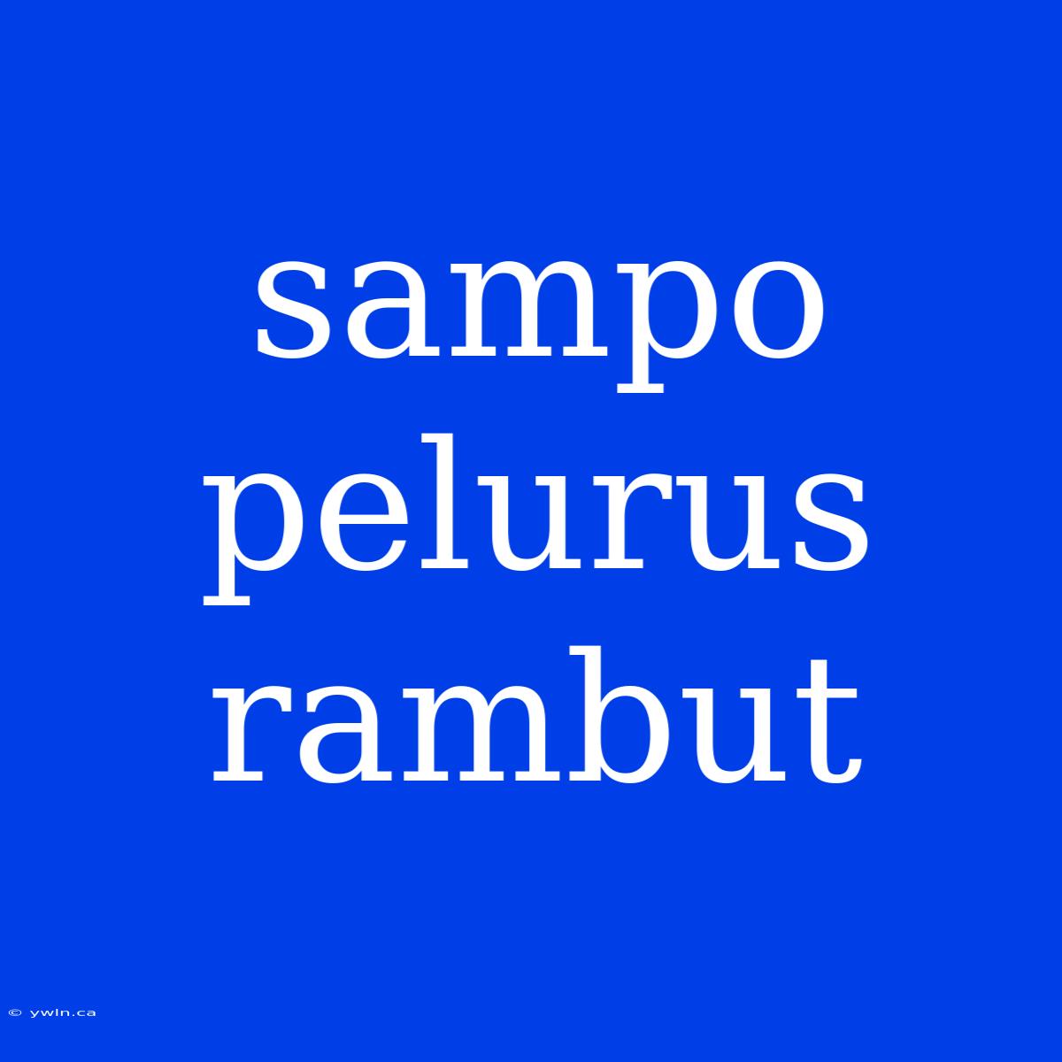 Sampo Pelurus Rambut