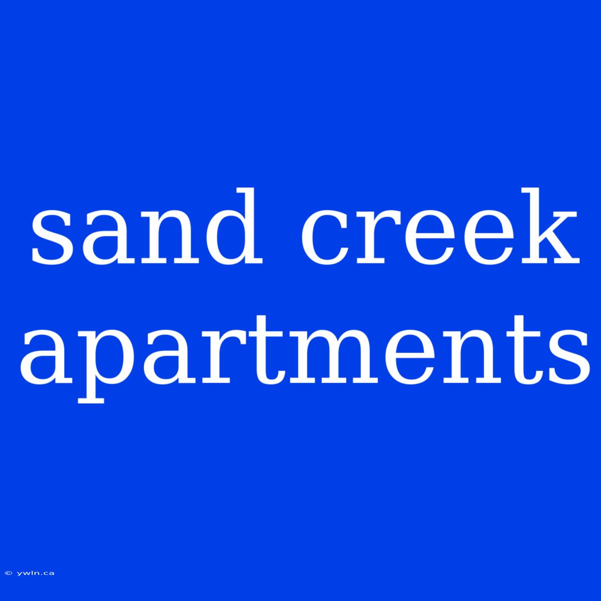 Sand Creek Apartments