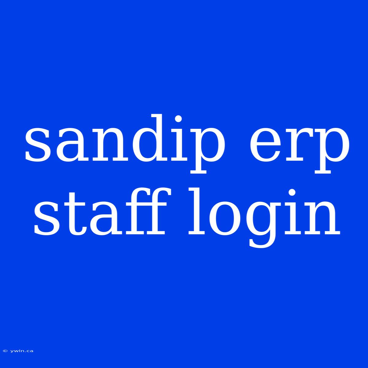 Sandip Erp Staff Login