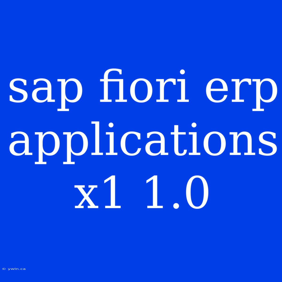 Sap Fiori Erp Applications X1 1.0