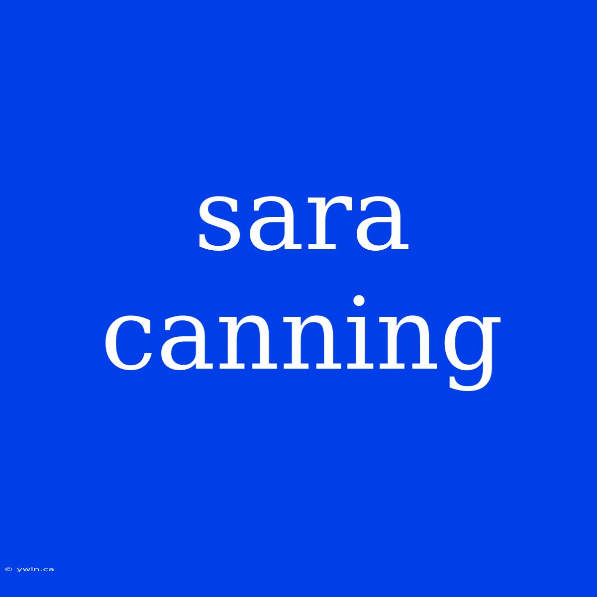 Sara Canning