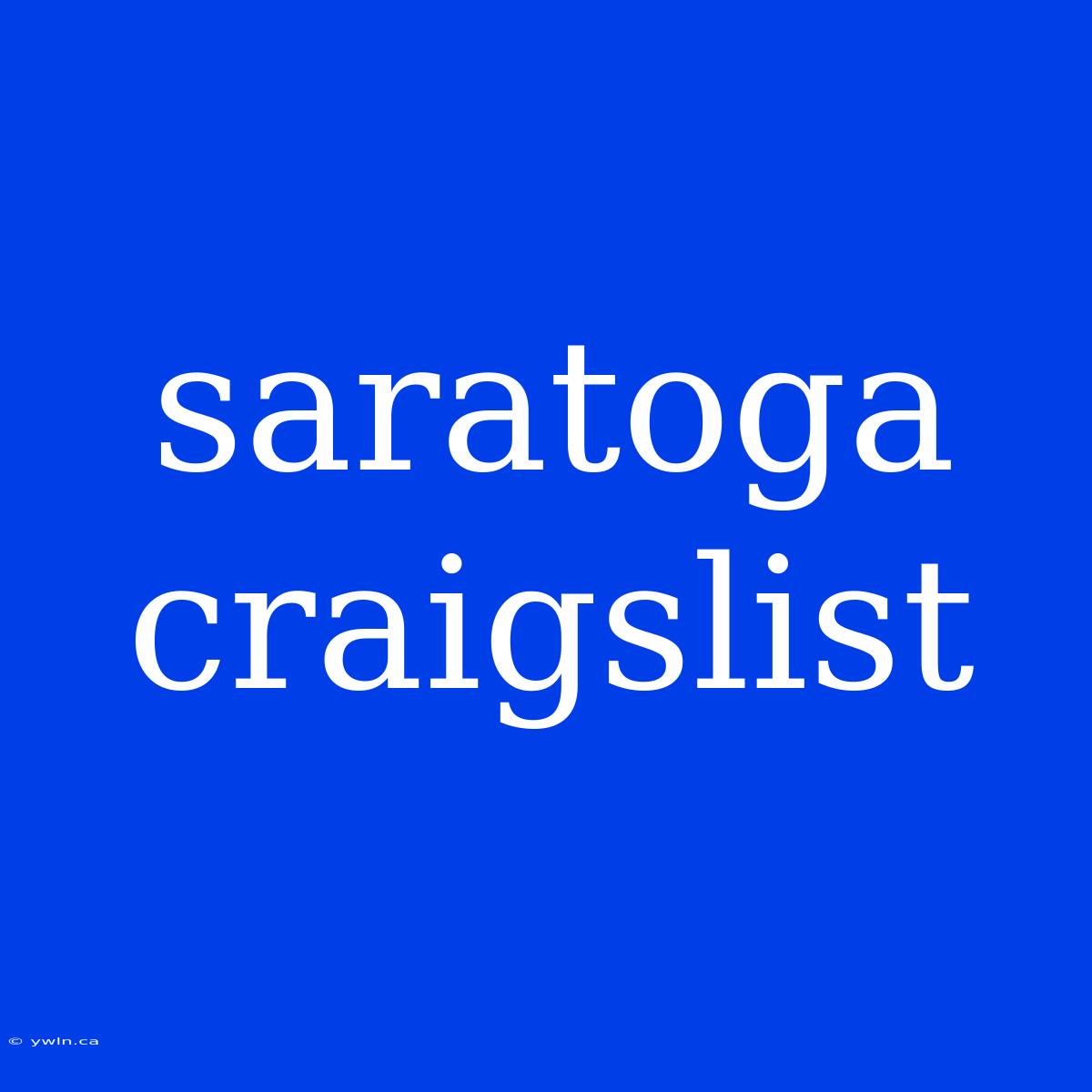 Saratoga Craigslist