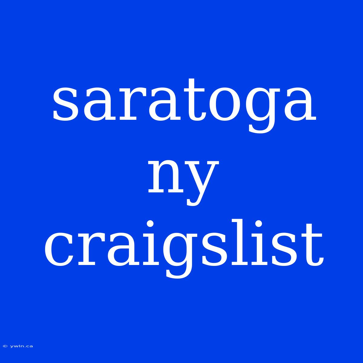 Saratoga Ny Craigslist