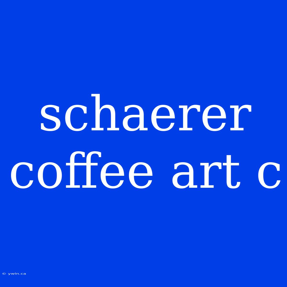 Schaerer Coffee Art C