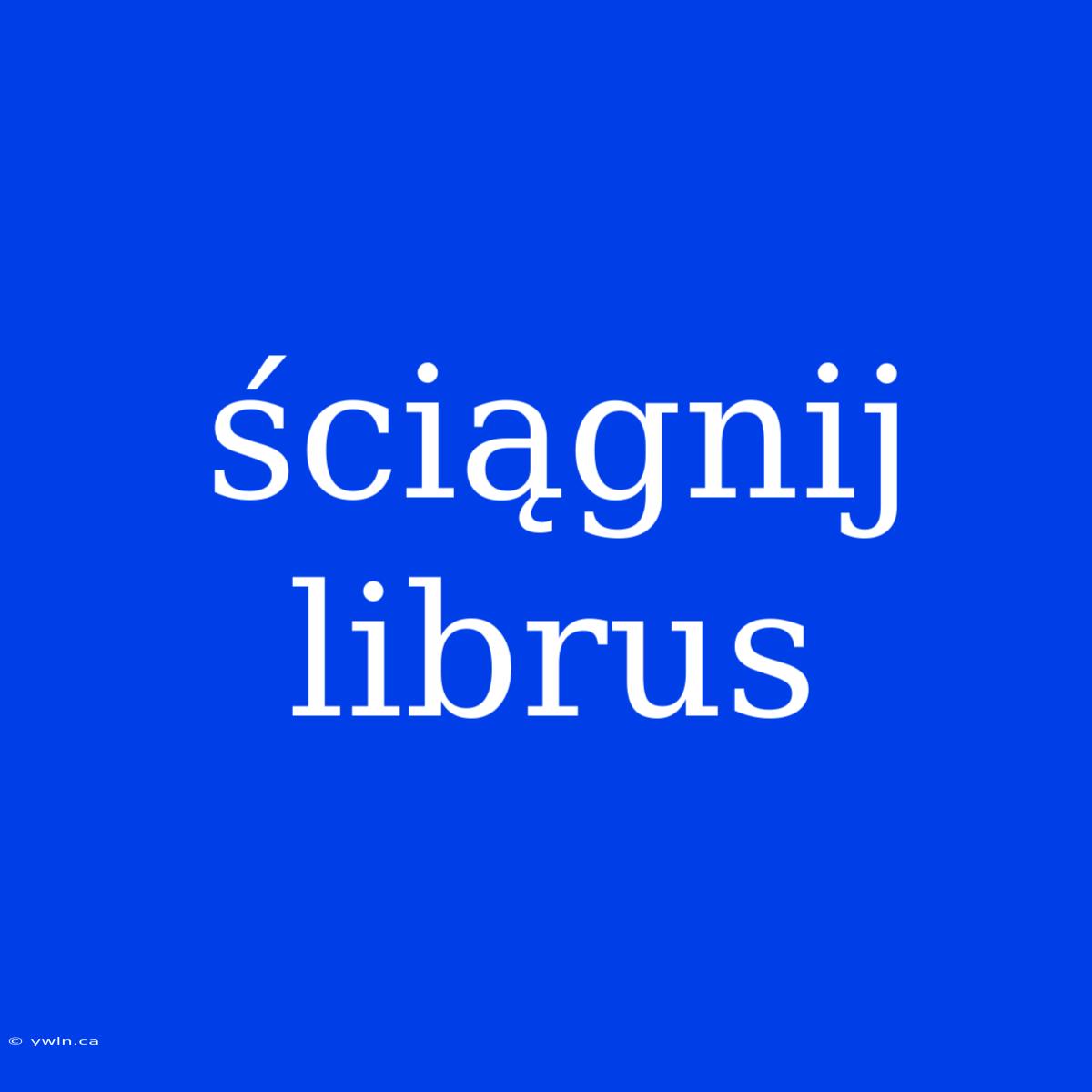 Ściągnij Librus