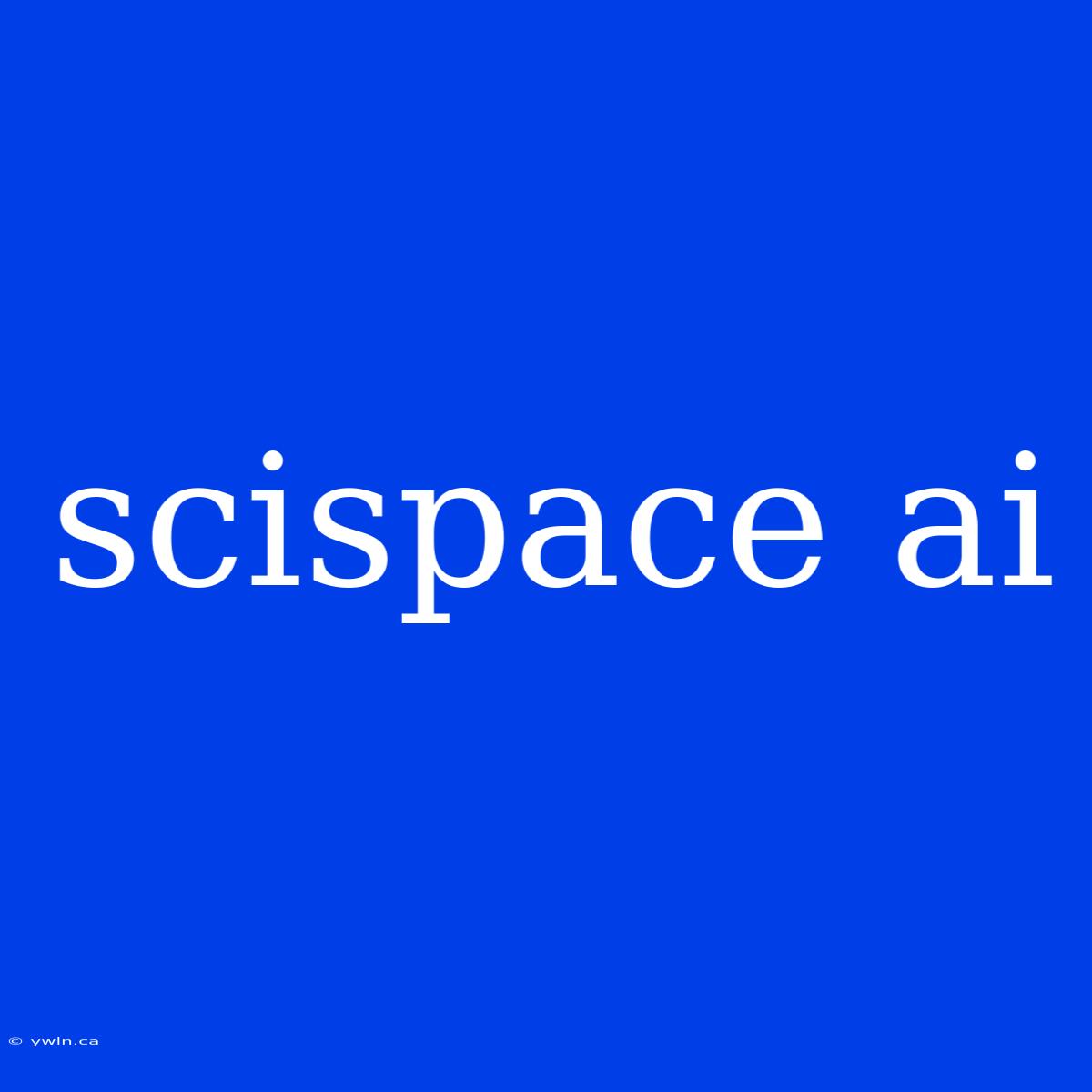 Scispace Ai