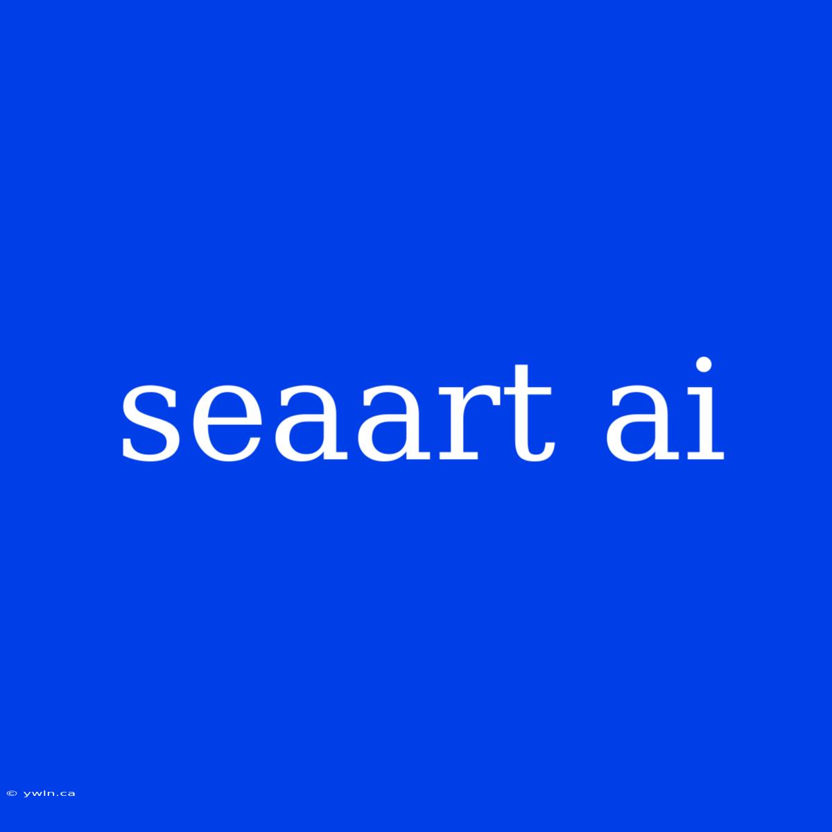 Seaart Ai