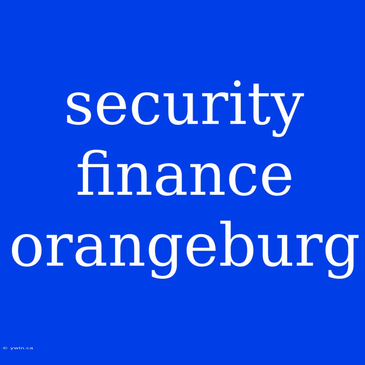 Security Finance Orangeburg