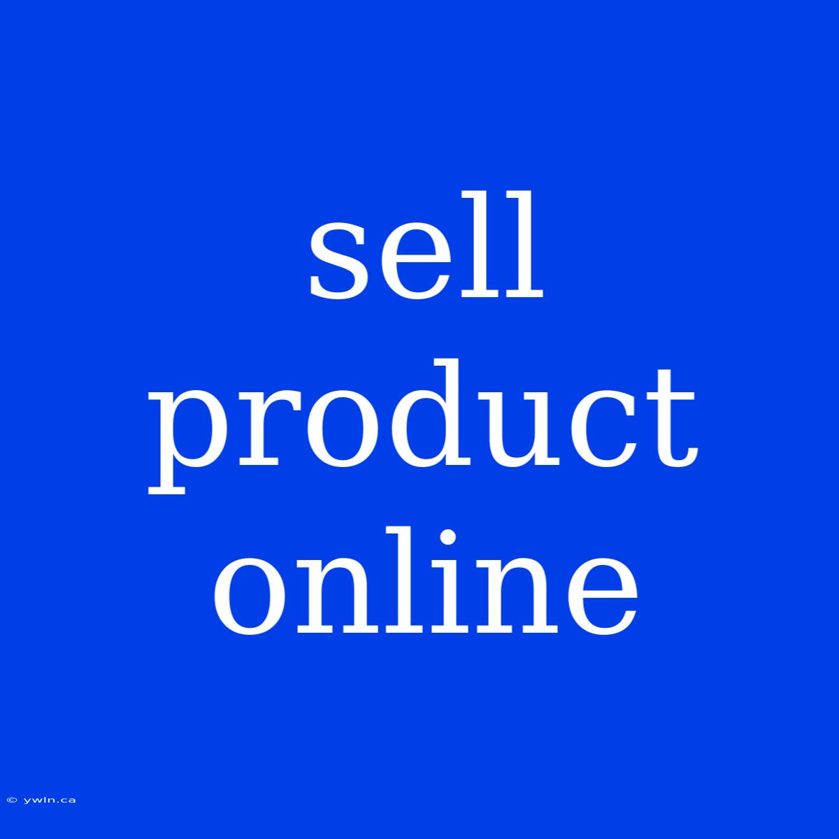 Sell Product Online