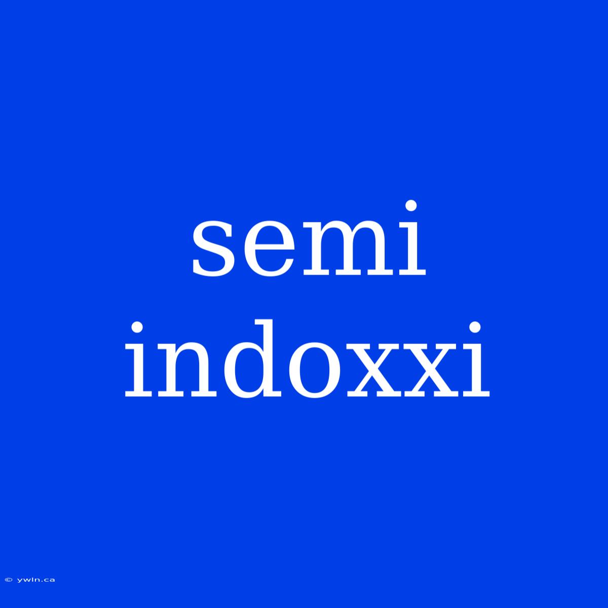 Semi Indoxxi