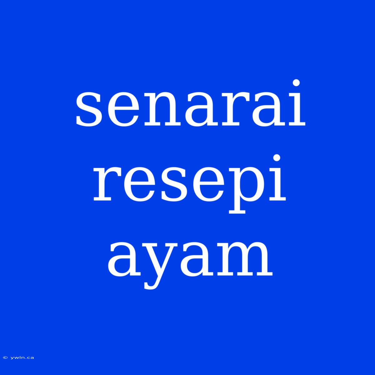 Senarai Resepi Ayam