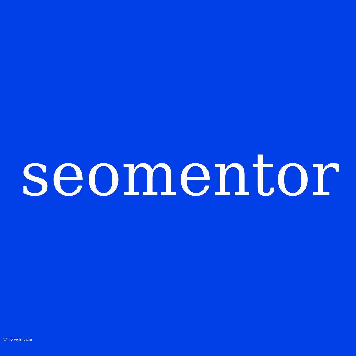 Seomentor