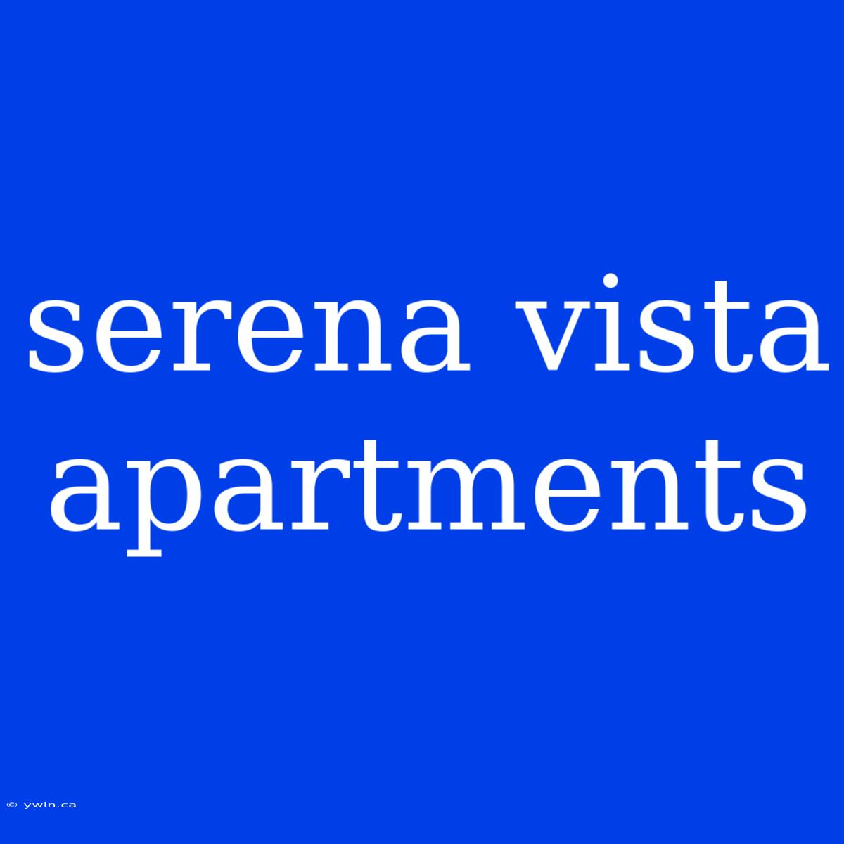 Serena Vista Apartments