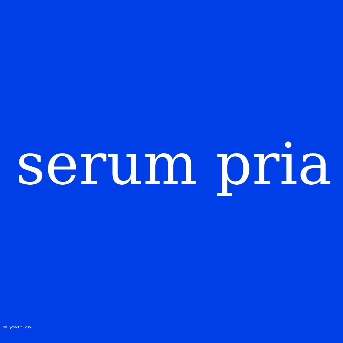 Serum Pria