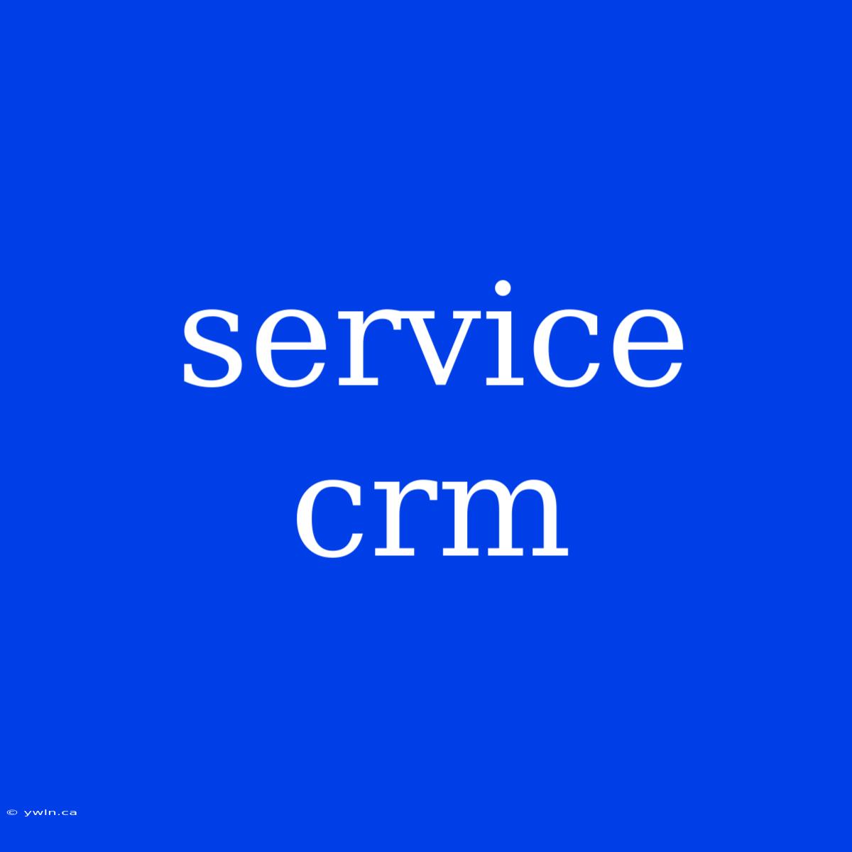 Service Crm