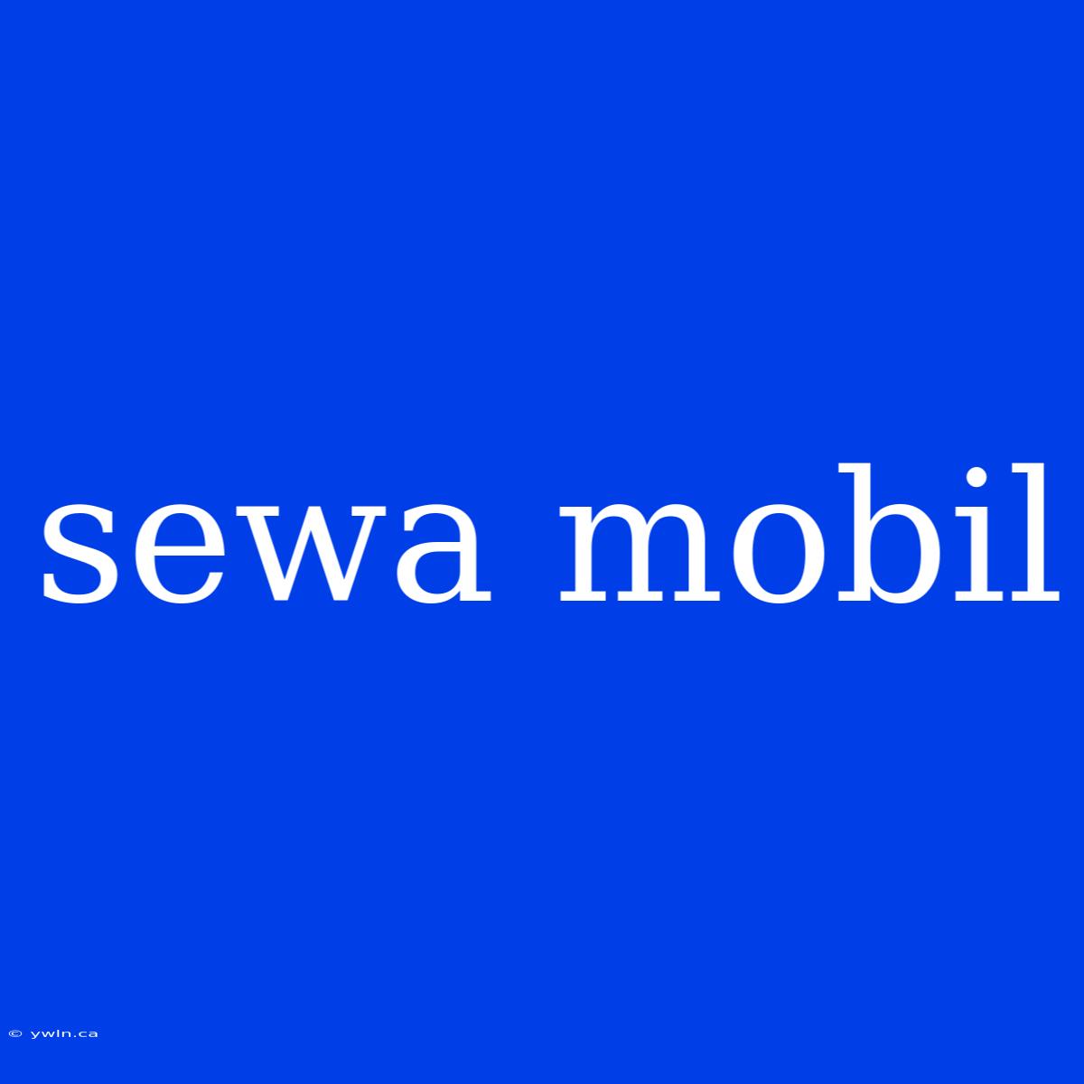 Sewa Mobil