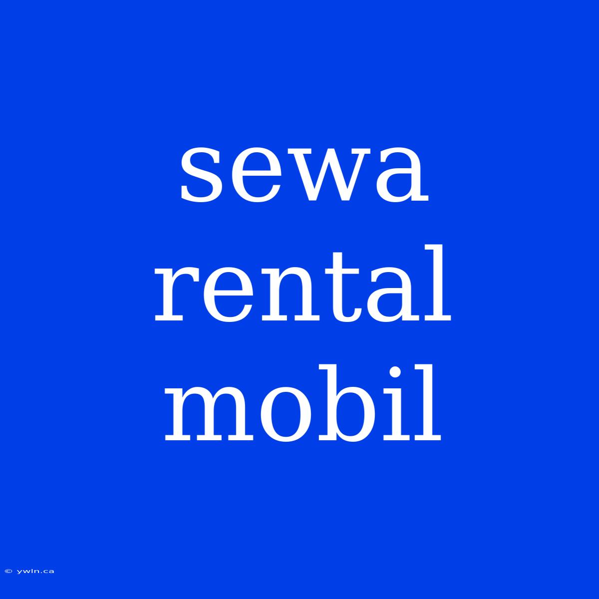 Sewa Rental Mobil