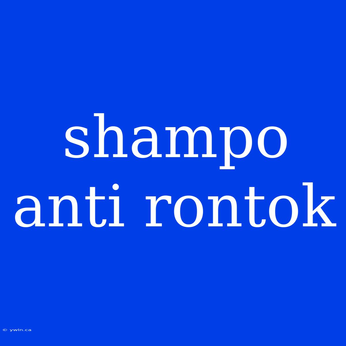 Shampo Anti Rontok