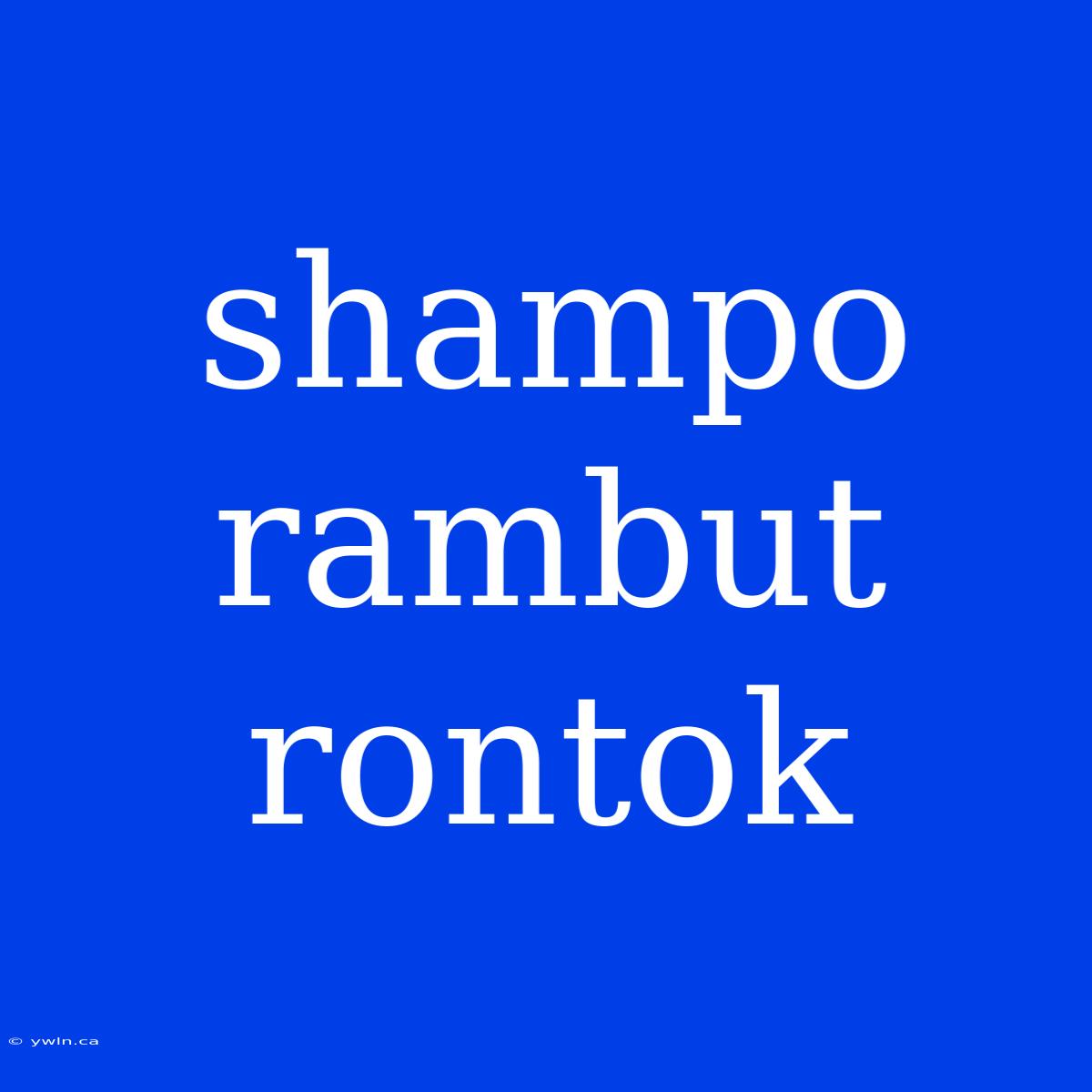 Shampo Rambut Rontok