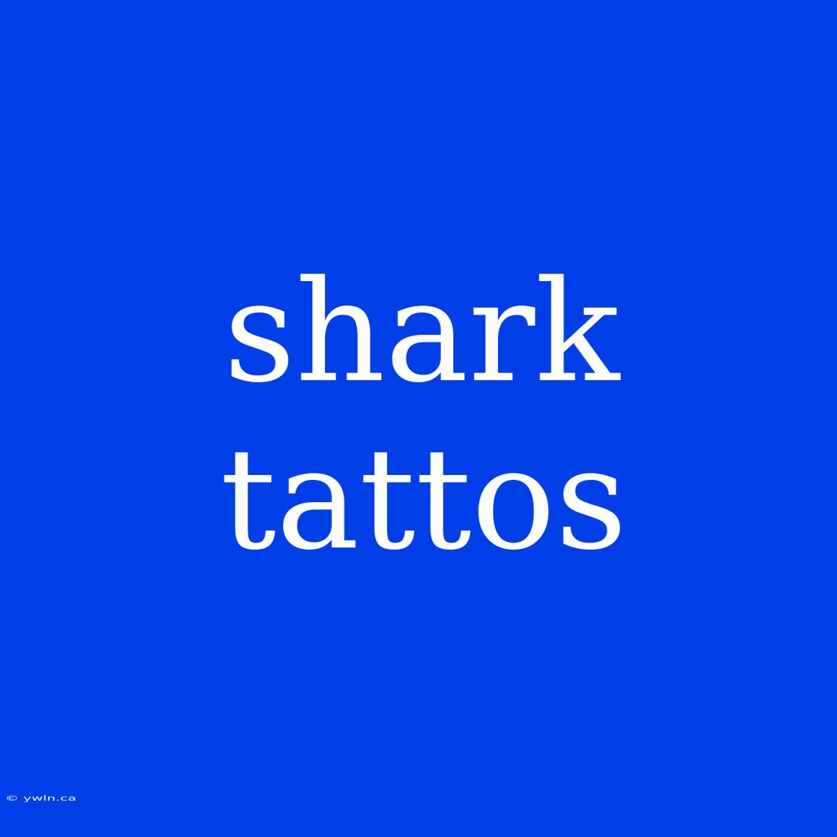 Shark Tattos