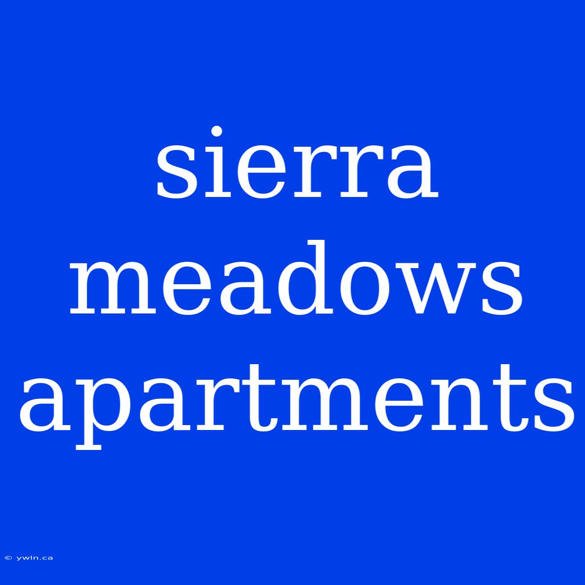 Sierra Meadows Apartments