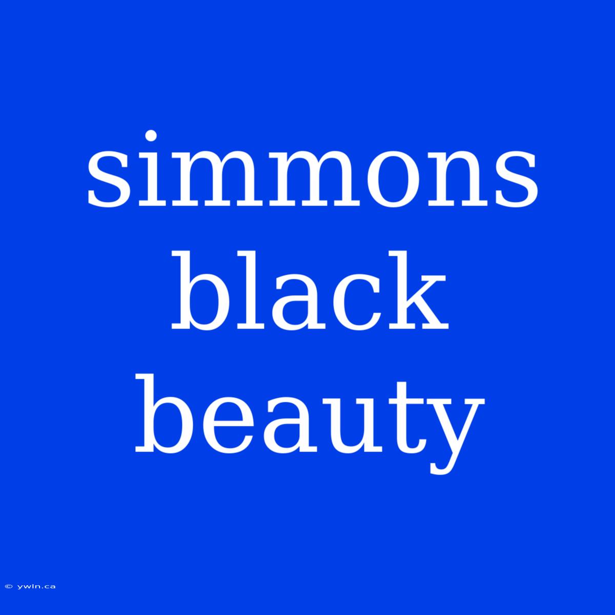 Simmons Black Beauty