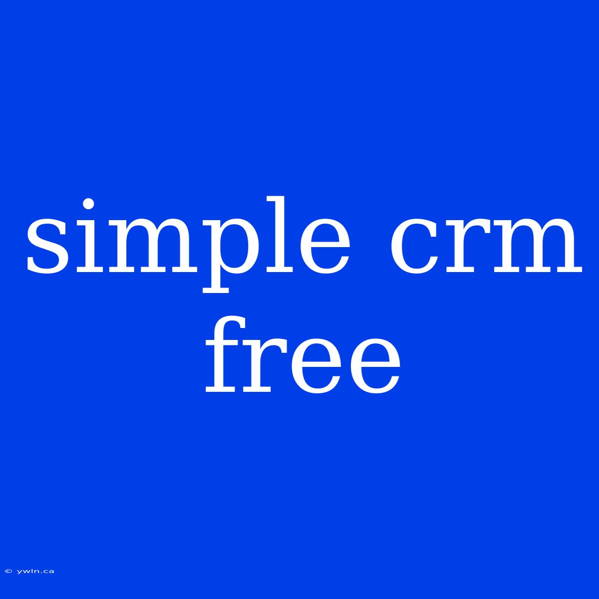 Simple Crm Free