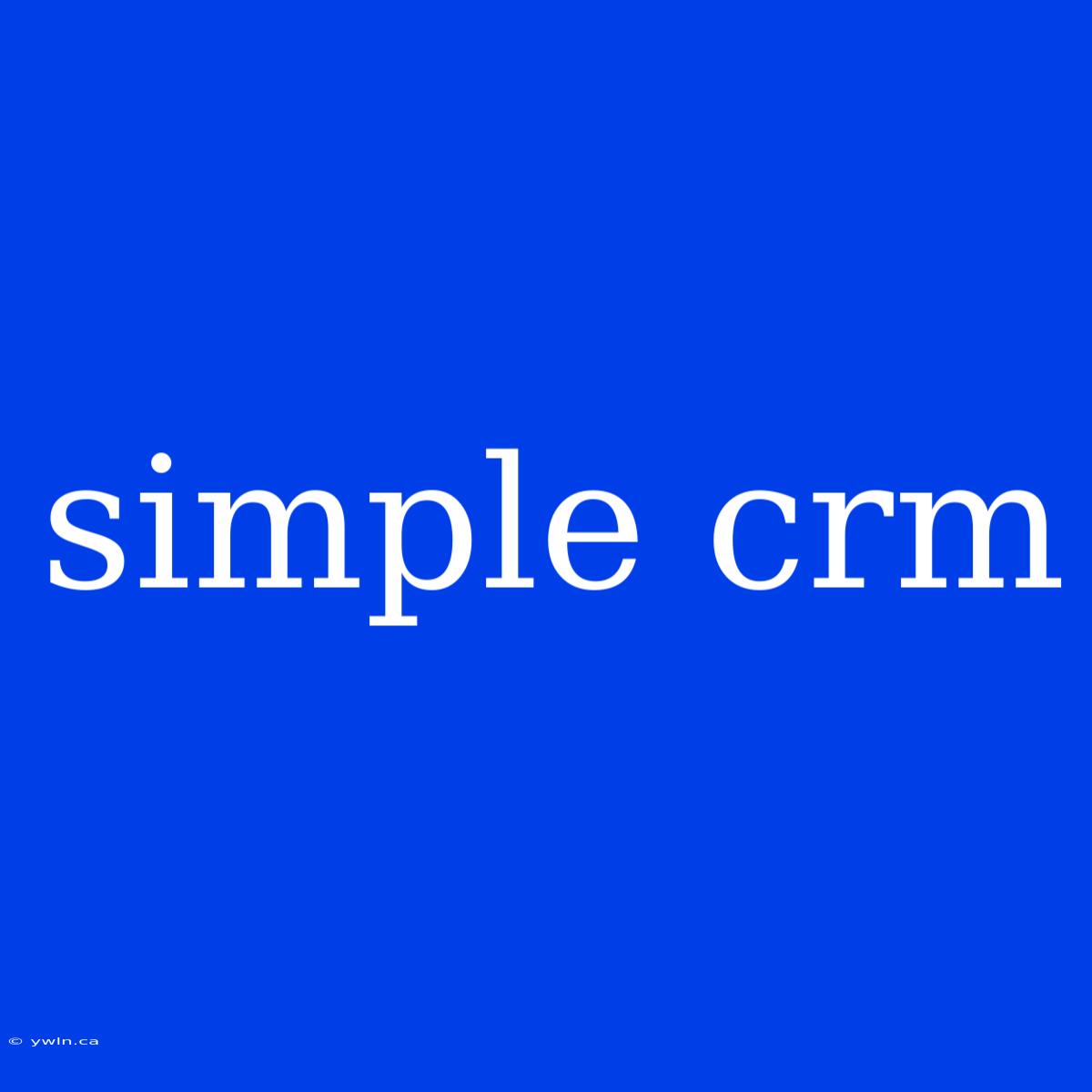 Simple Crm