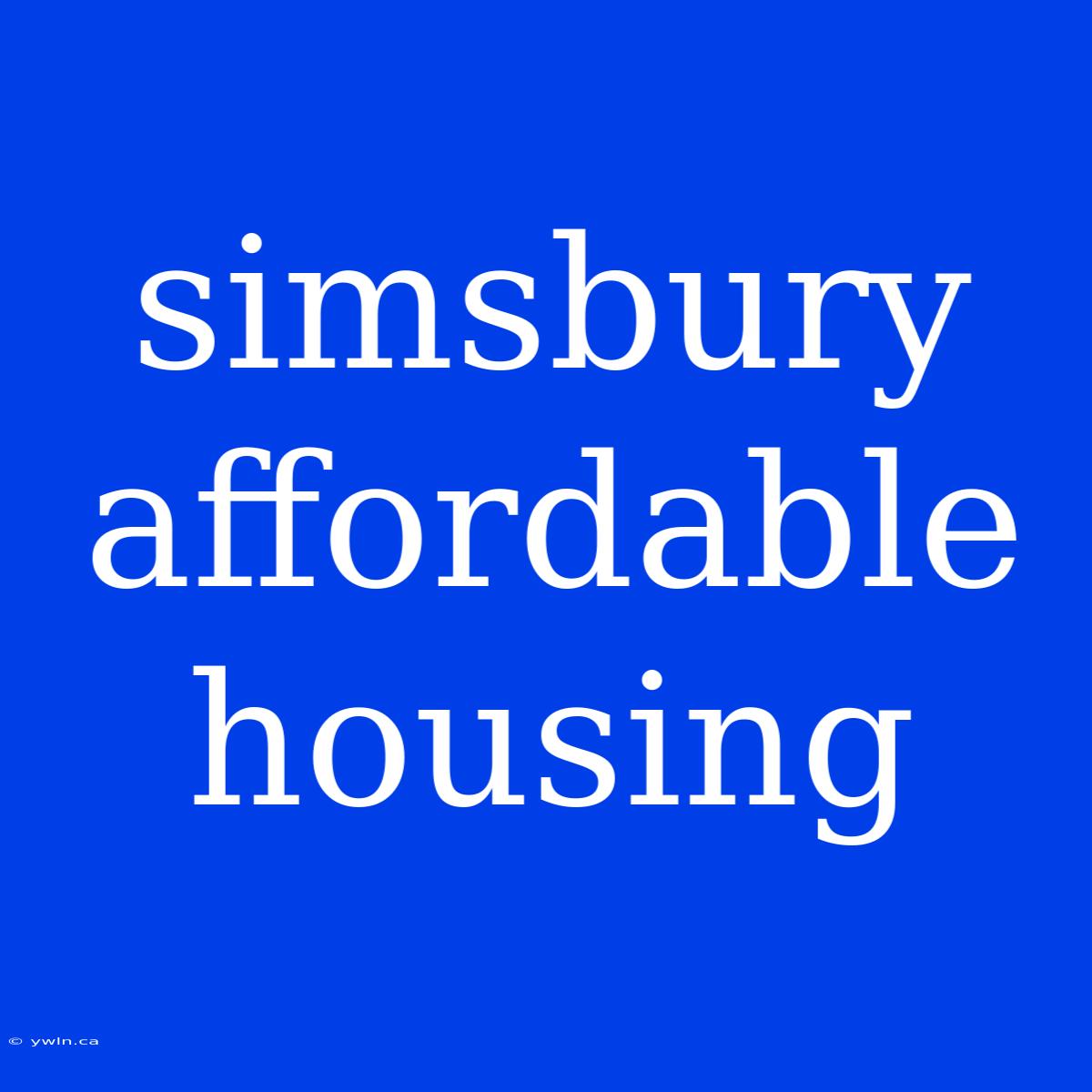 Simsbury Affordable Housing