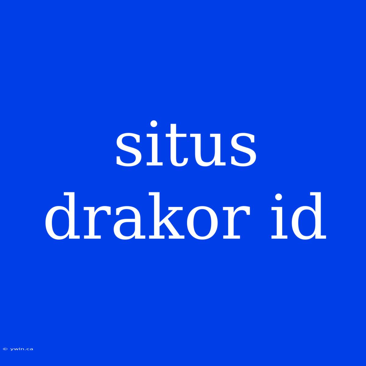 Situs Drakor Id