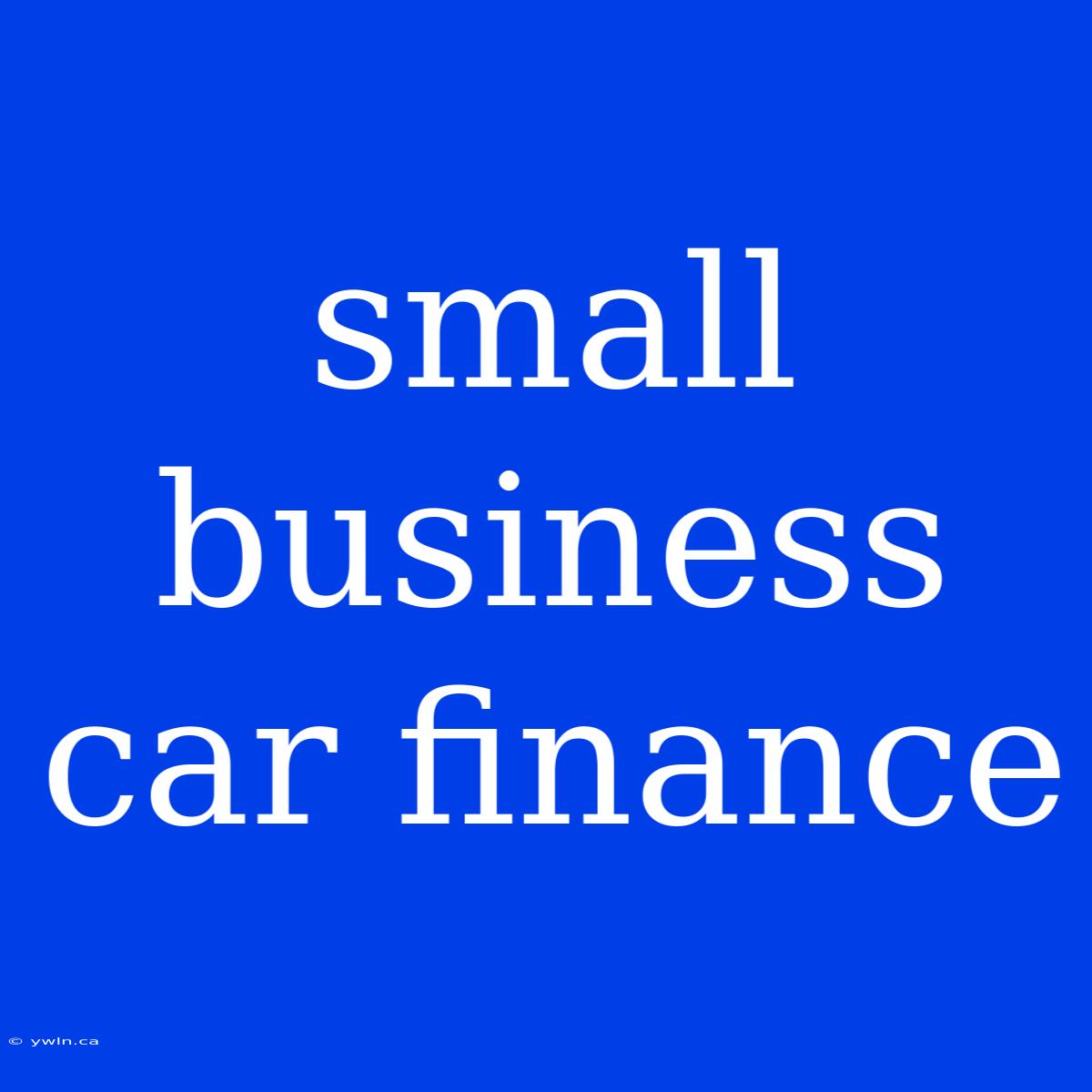 Small Business Car Finance