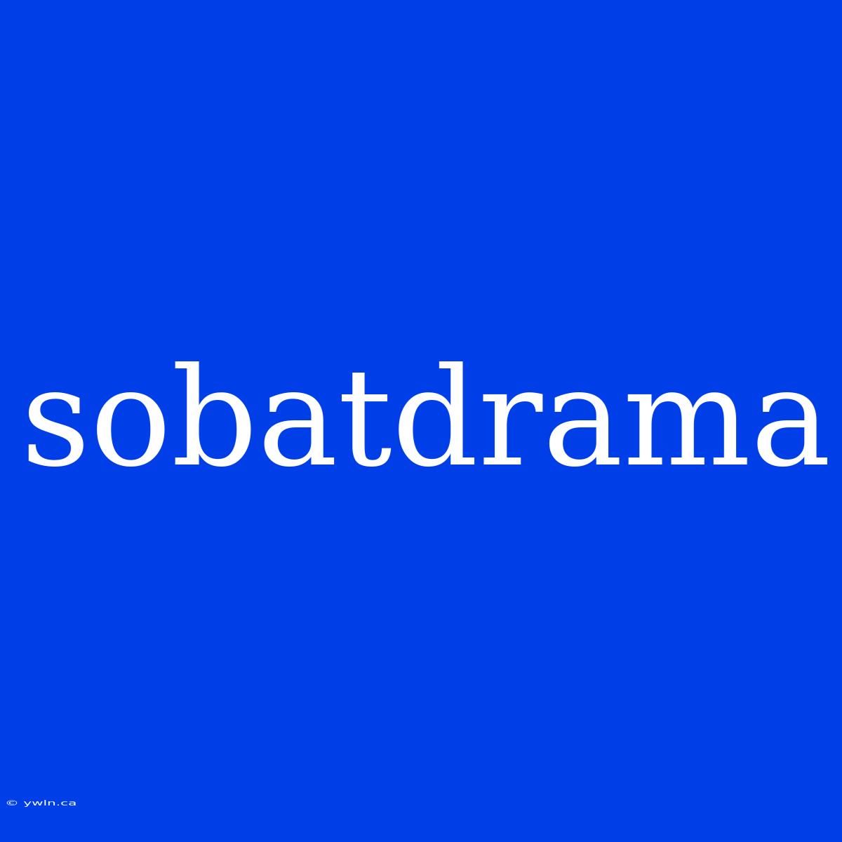 Sobatdrama