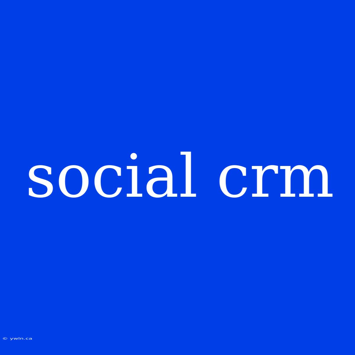 Social Crm