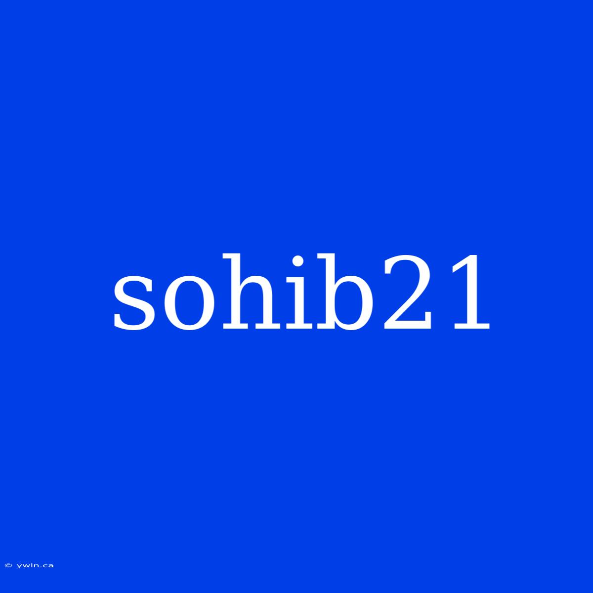 Sohib21