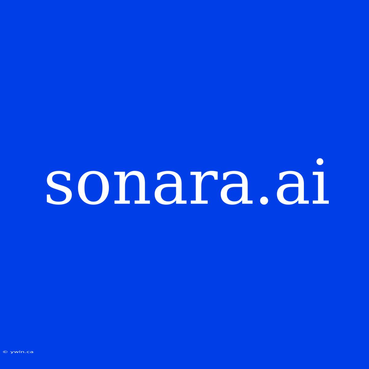 Sonara.ai